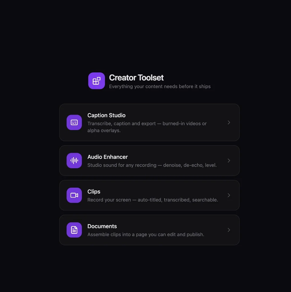 Creator Toolset hub with Caption Studio, Audio Enhancer, Clips, and Documents